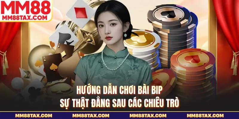 Hướng dẫn chơi bài bịp