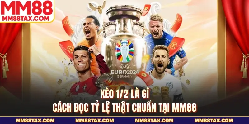 keo 1/2 là gì